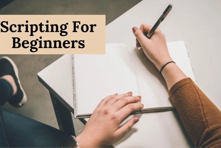 Scripting For Beginners