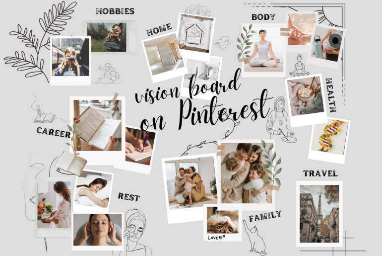 Vision Boards and Pinterest